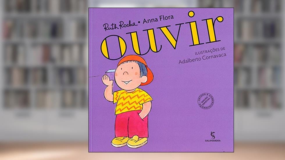 Ouvir, do autor Anna Flora; Ruth Rocha