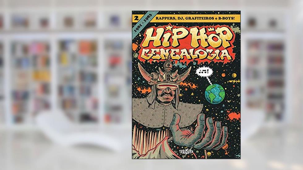 Hip Hop Genealogia 2: Volume 2, do autor Ed Piskor