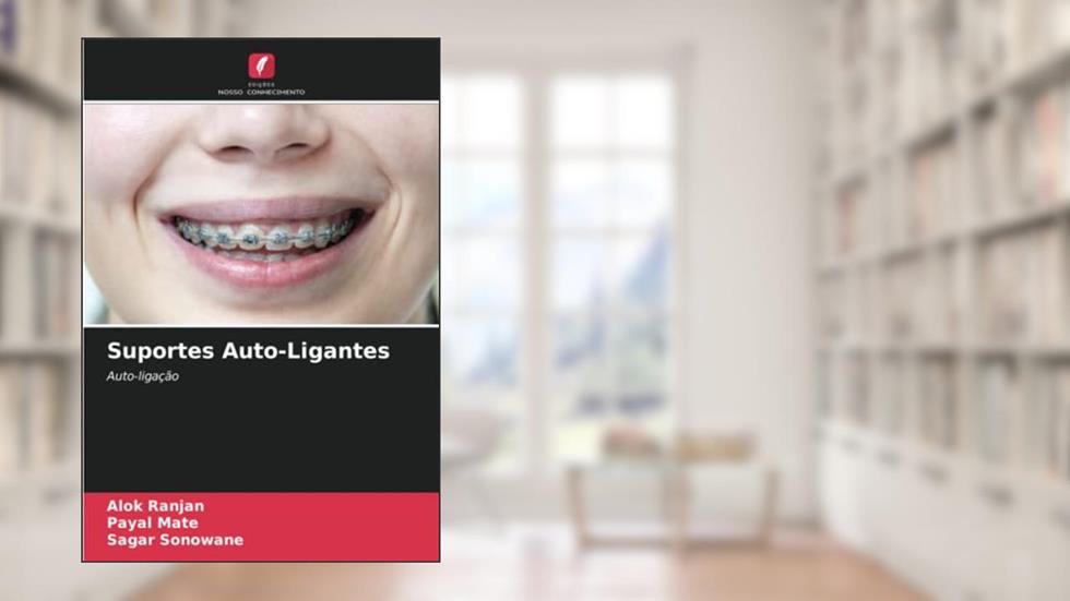 Suportes Auto-Ligantes: Auto-ligação, do autor Alok Ranjan; Payal Mate; Sagar Sonowane