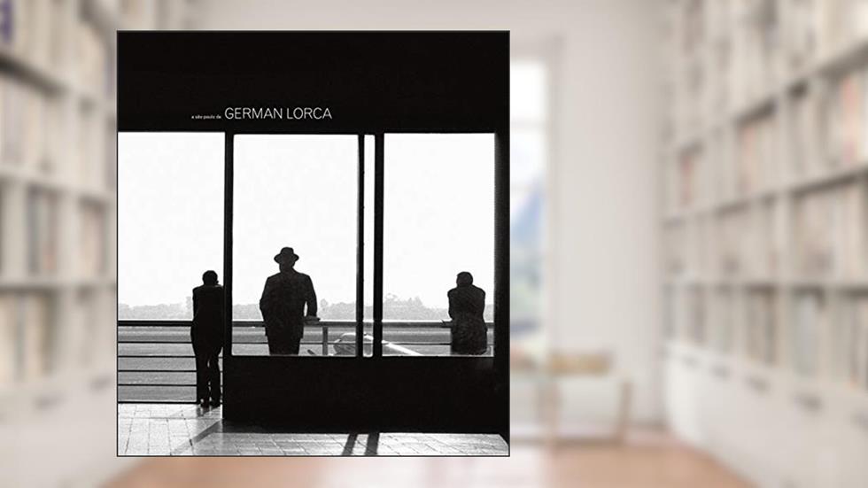 A São Paulo De German Lorca, do autor German Lorca