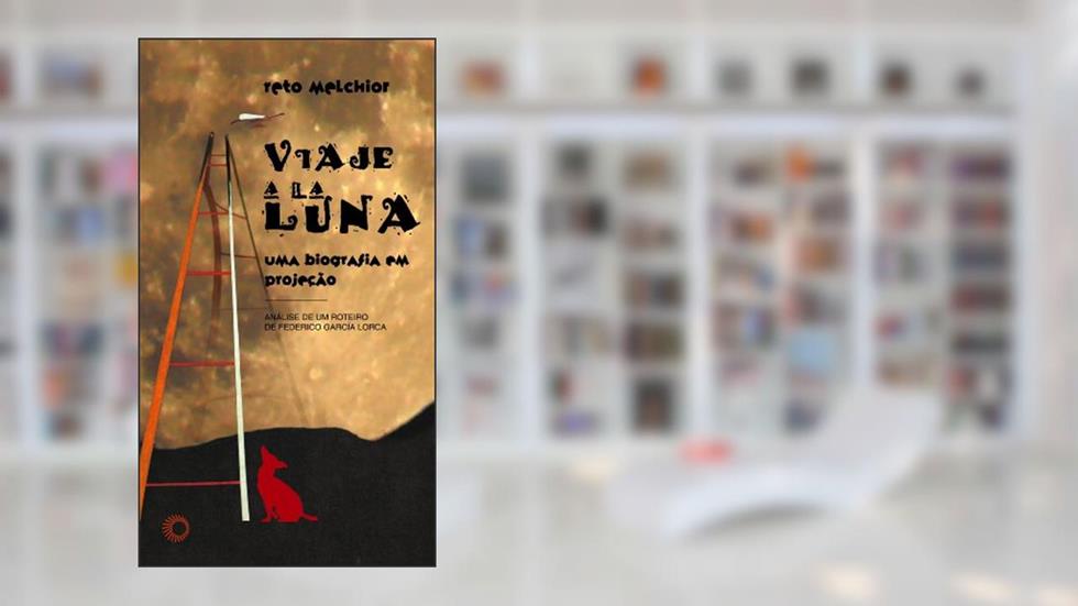 Viaje a la luna: uma biografia em projeção: análise de um roteiro de Frederico Garcia Lorca: 243, do autor Reto Melchior