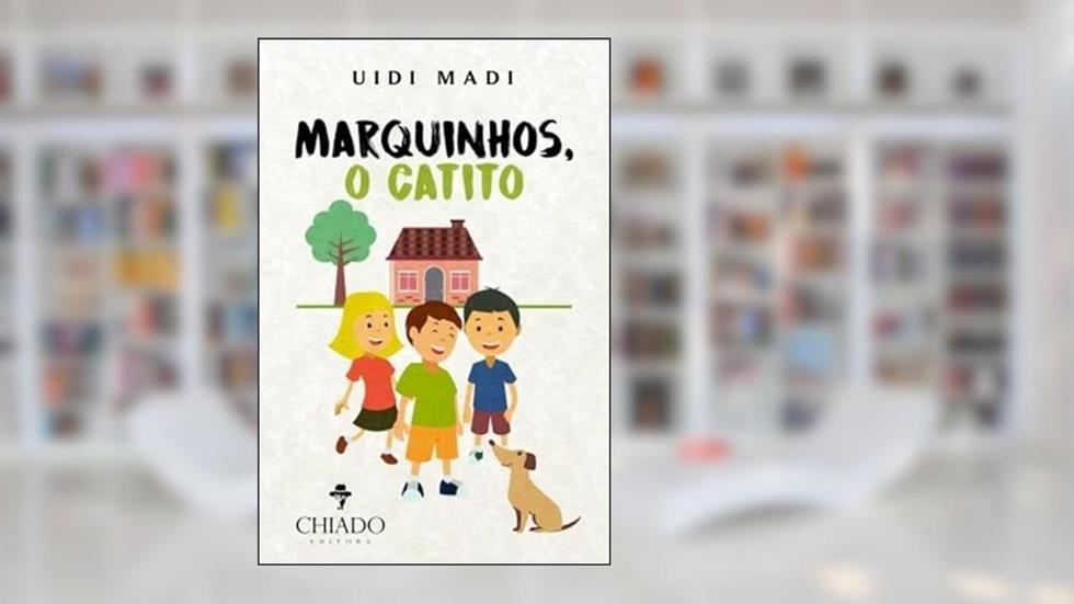 Marquinhos - O Catito, do autor Uidi Madi