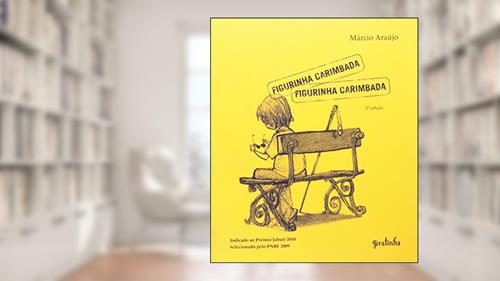 Capa de Figurinha Carimbada, do autor Marcio Araujo