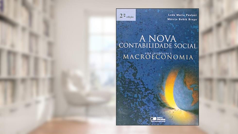 A Nova Contabilidade Social, do autor Mb Braga