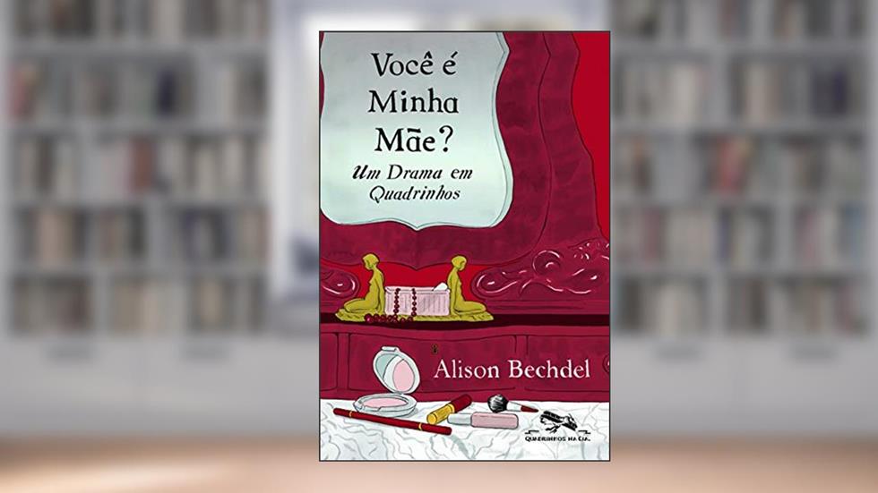 Você é minha mãe?, do autor Alison Bechdel