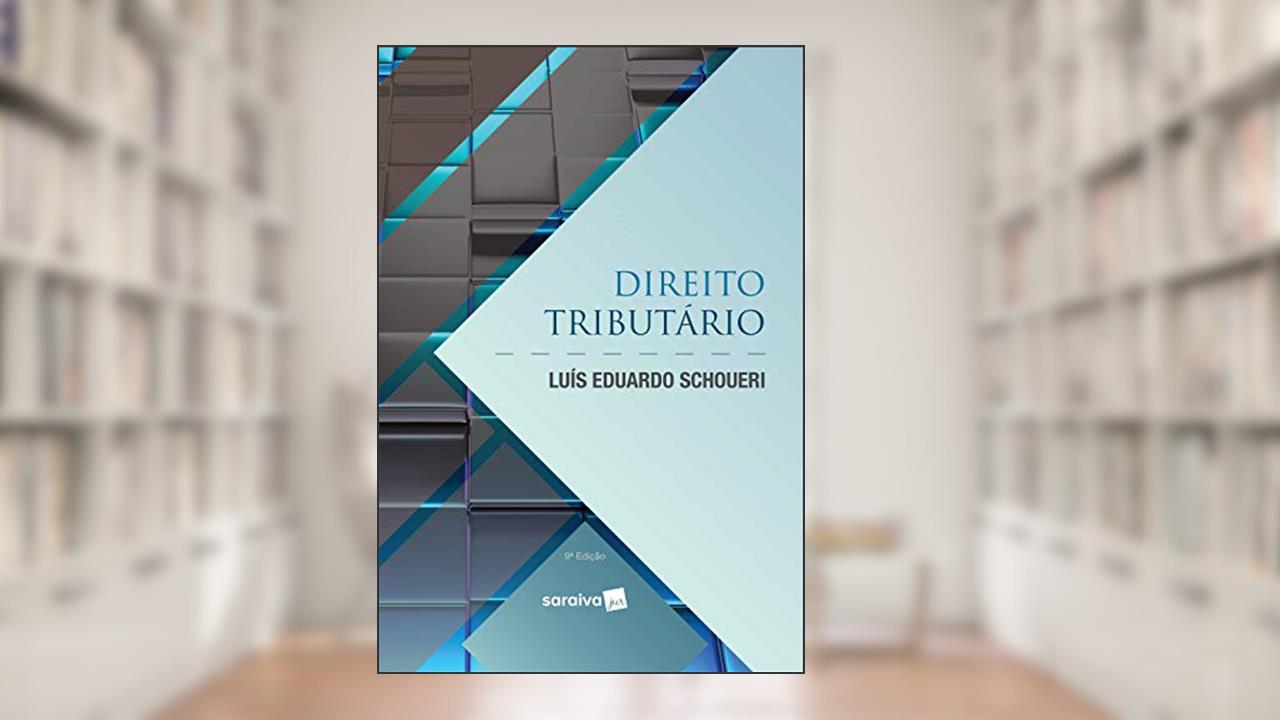 Capa de Direito tributário - 9ª edição de 2019, do autor Luis Eduardo Schouer