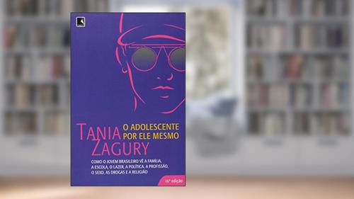 Capa de O adolescente por ele mesmo, do autor Tania Zagury