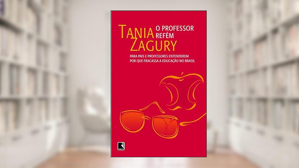 O professor refém, do autor Tania Zagury