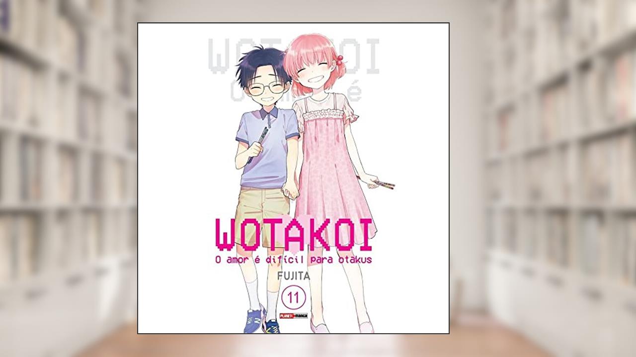 Wotakoi: o Amor é Difícil Para Otakus Vol. 11: Capa Variante, do autor Fujita