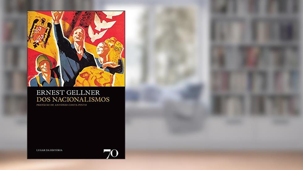 Dos Nacionalismos, do autor Ernest Gellner