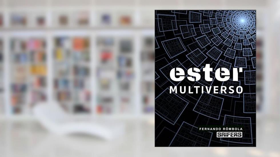 Ester: Multiverso, do autor Fernando Rombola