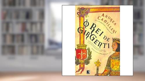 Capa de O Rei De Girgenti, do autor Andrea Camilleri
