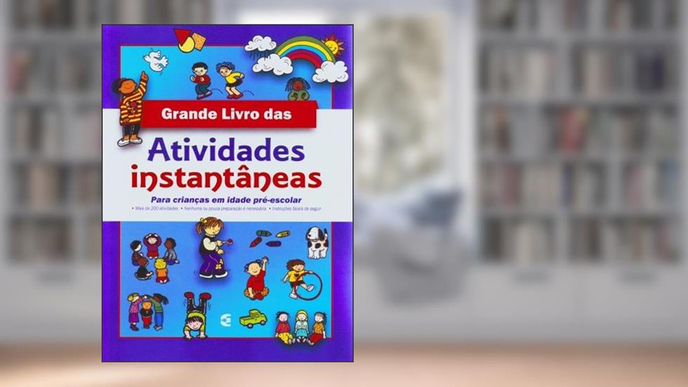 Grande Livro das Atividades Instantâneas, do autor Vários Autores