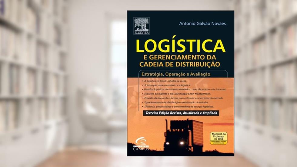 Logística e Gerenciamento da Cadeia de Distribuição, do autor Antonio Galvão Novaes