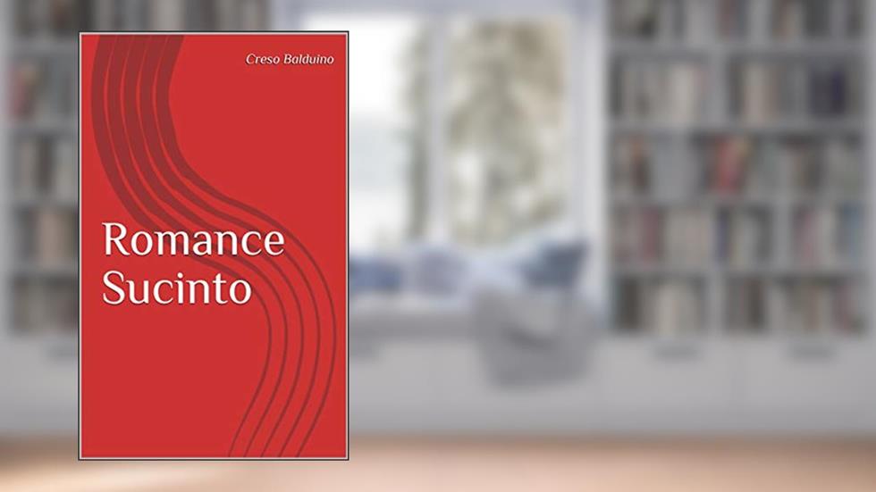 Romance sucinto, do autor Creso Balduino