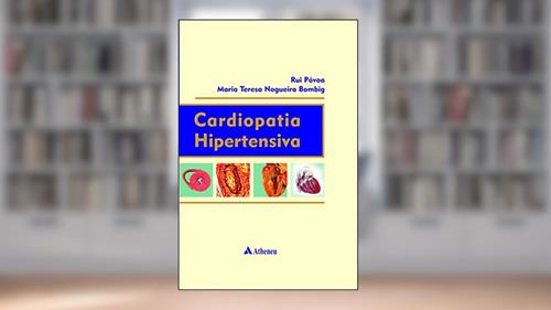 Capa de Cardiopatia Hipertensiva, do autor Maria Teresa Nogueira Bombig; Rui Manuel dos Santos Póvoa