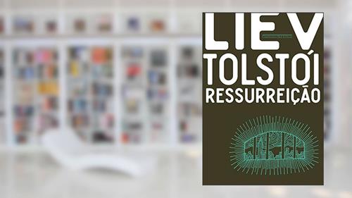 Capa de Ressurreição, do autor Liev Tolstói