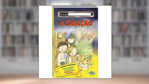 Capa de História Bíblica e Passatempos-Esc.Apague: Criação,A, do autor CRISTINA MARQUES