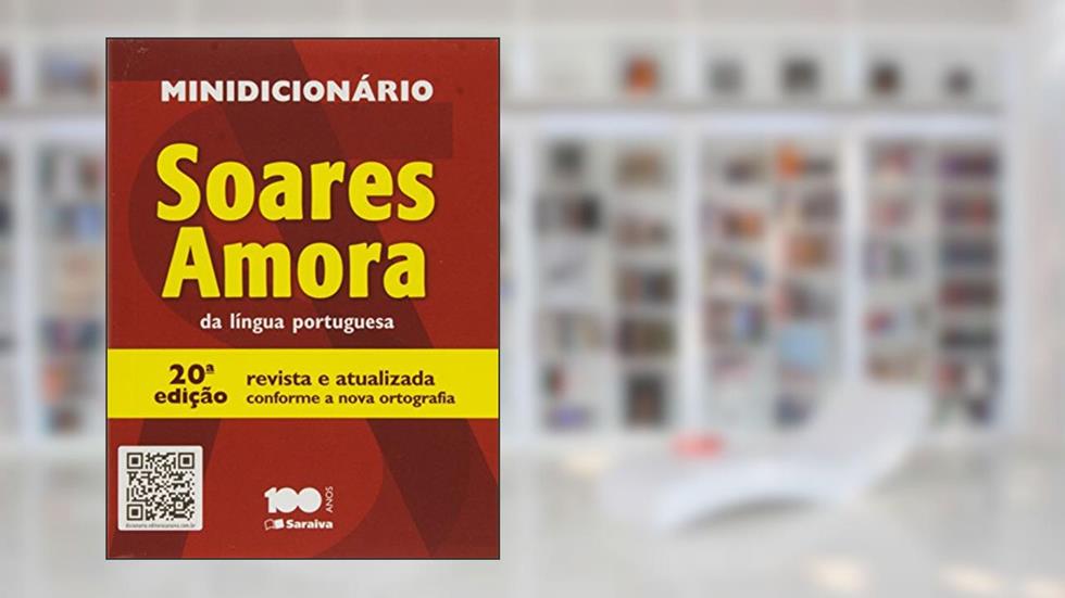 Minidicionário Soares Amora - 1º Ano, do autor Soares Amora