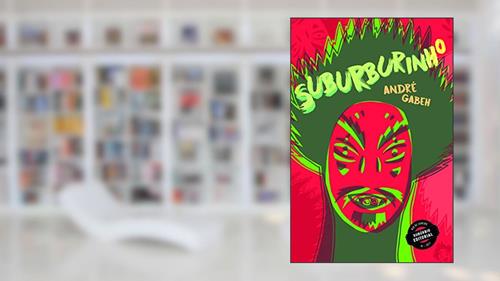 Capa de Suburburinho, do autor André Gabeh
