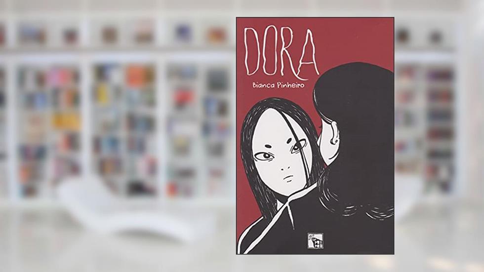 Dora, do autor Bianca Pinheiro