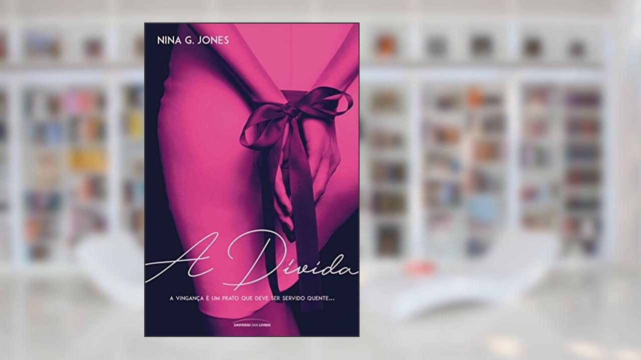 A dívida, do autor Nina G. Jones