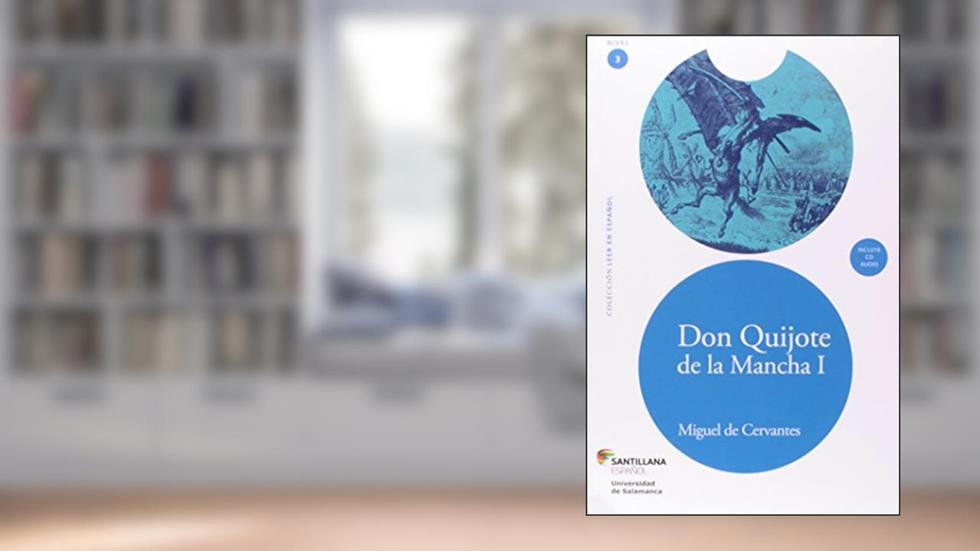 Don Quijote de la Mancha I, do autor Miguel de Cervantes