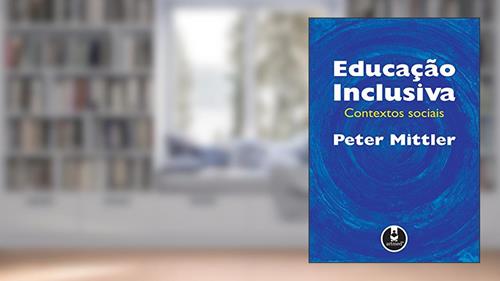 Capa de Educacao Inclusiva: Contextos Sociais, do autor Peter Mittler