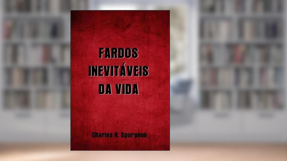 Fardos Inevitaveis da Vida, do autor Silvio Dutra