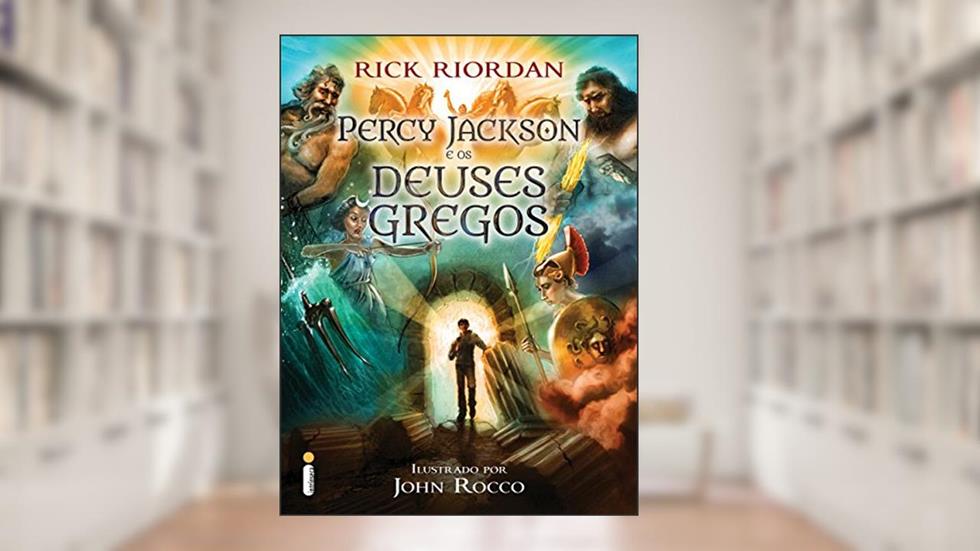 Percy Jackson e os deuses gregos: Os arquivos do semideus (Percy Jackson e os Olimpianos), do autor Rick Riordan