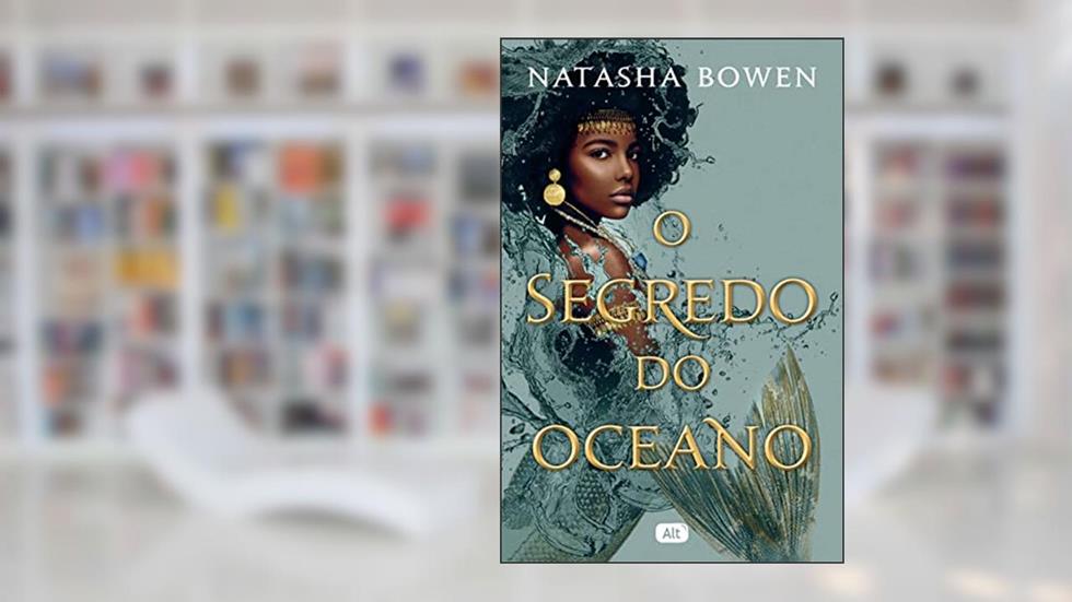 O segredo do oceano, do autor Natasha Bowen