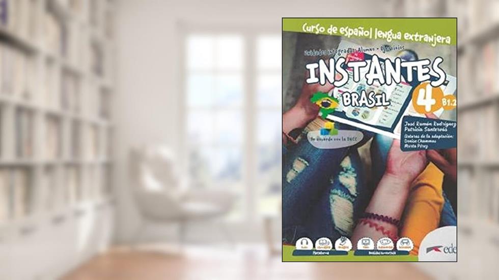 INSTANTES BRASIL 4 B1.2 - LIBRO DEL ALUMNO + CUADERNO DE EJERCICIOS + LIBRO DIGITAL, do autor JOSE RAMON RODRIGUEZ
