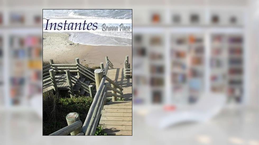 Instantes, do autor Brunna Paese