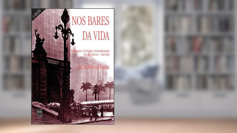 Nos Bares Da Vida, do autor Lúcia Gama