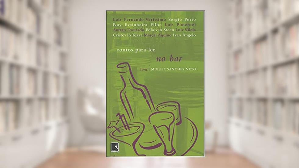 CONTOS PARA LER NO BAR, do autor Miguel Sanches Neto