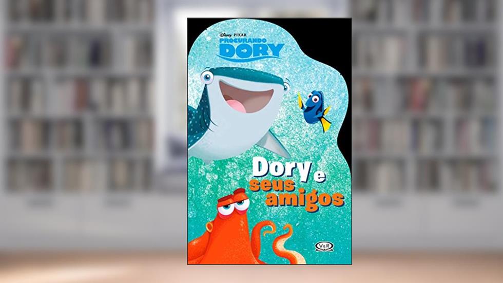 Dory e seus amigos (procurando Dory) - livro recortado, do autor Disney