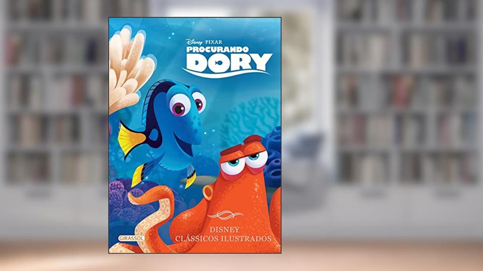 Disney clássicos ilustrados - Procurando Dory, do autor Disney Book Group