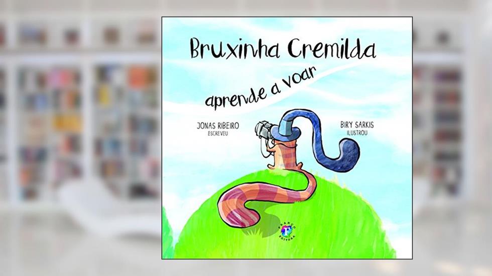 Bruxinha Cremilda aprende a voar, do autor Jonas Ribeiro