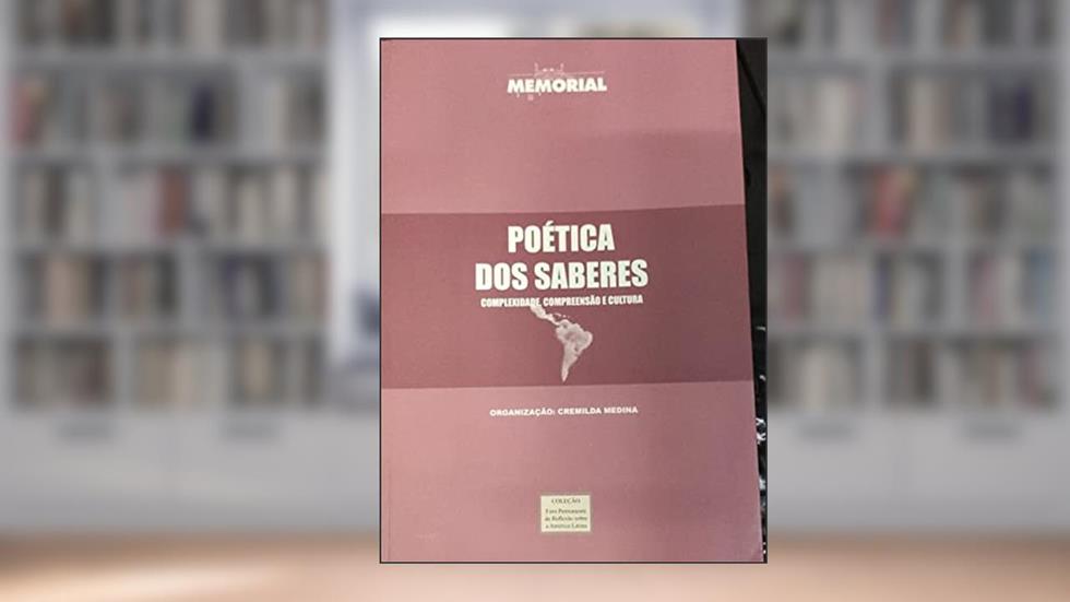 Poetica Dos Saberes, do autor Cremilda Medina