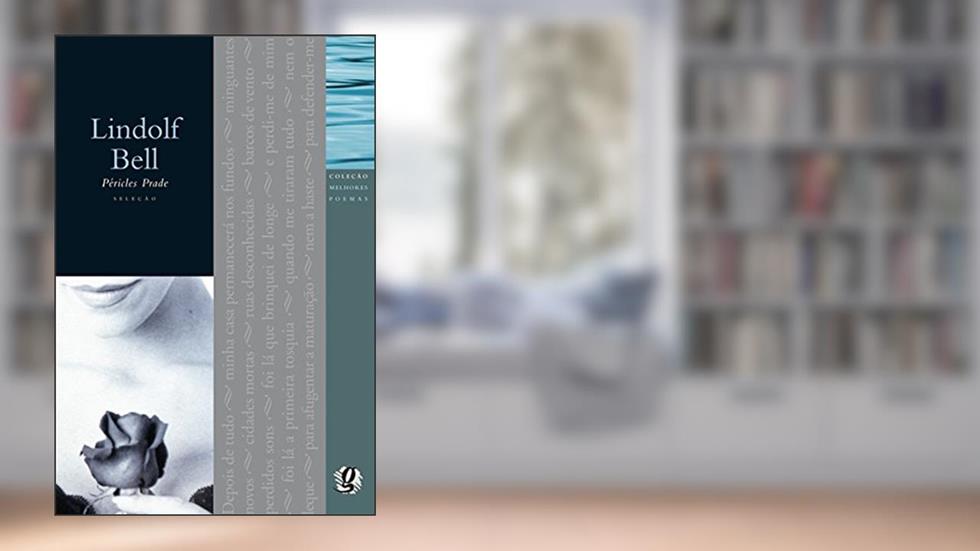 Melhores poemas Lindoff Bell, do autor Lindolf Bell