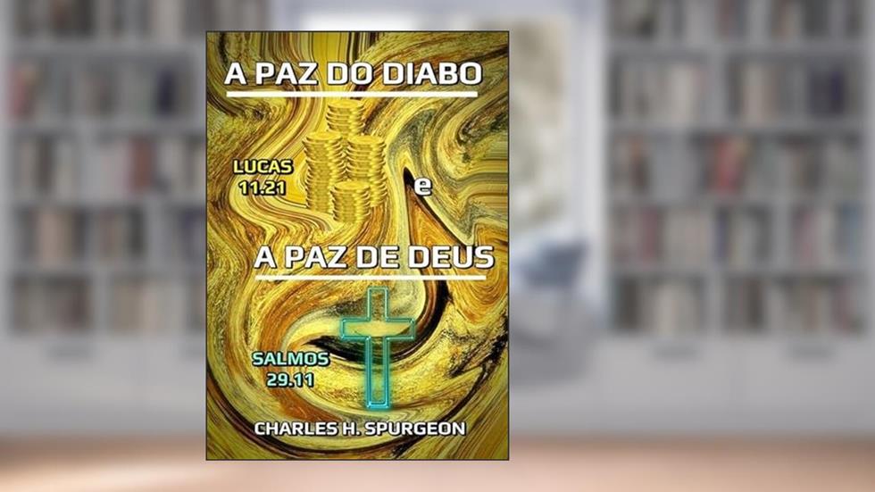 A Paz do Diabo e a Paz de Deus, do autor Silvio Dutra