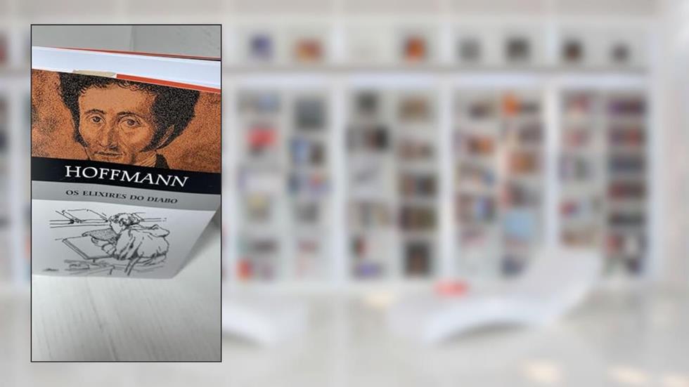Os elixires do Diabo, do autor E. T. A. Hoffmann