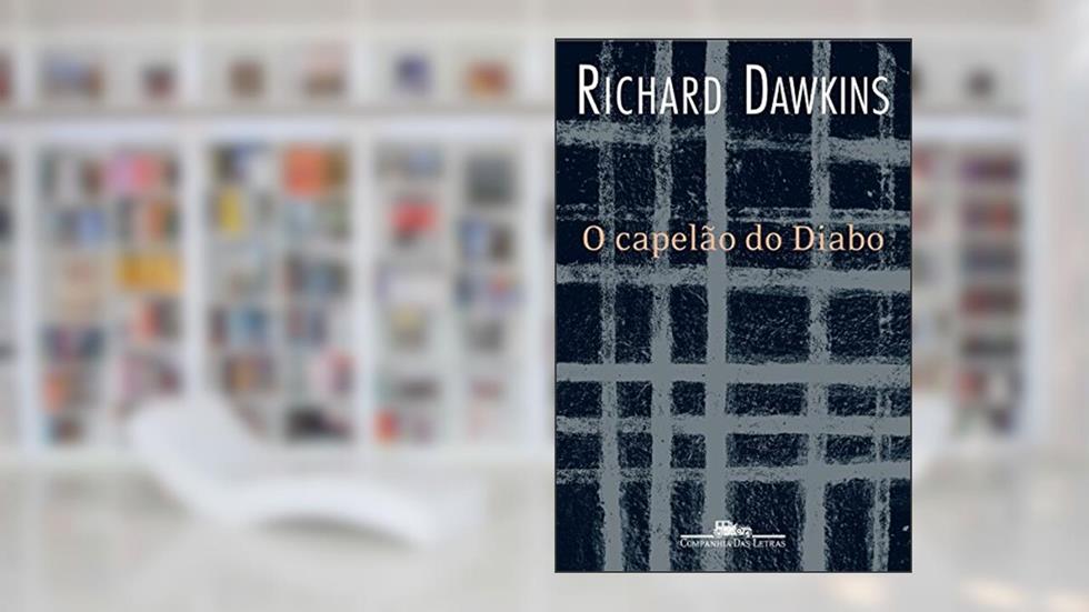 O capelão do diabo: Ensaios escolhidos, do autor Richard Dawkins