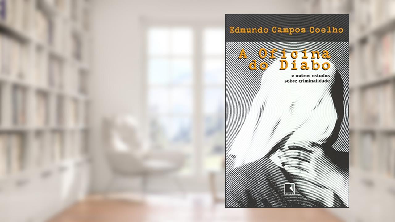 Capa de A Oficina Do Diabo, do autor Edmundo Campos Coelho