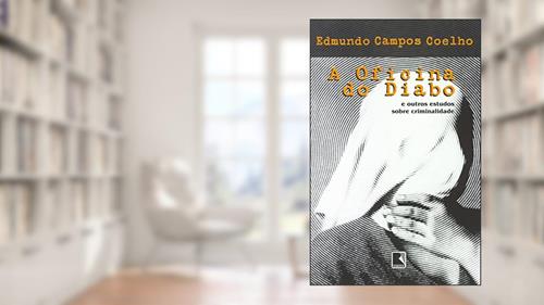 Capa de A Oficina Do Diabo, do autor Edmundo Campos Coelho
