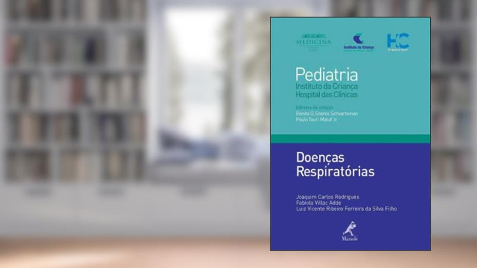 Doenças respiratórias, do autor Joaquim Carlos Rodrigues; Fabíola Villac Adde; Luiz Vicente Ribeiro Ferreira Silva Filho