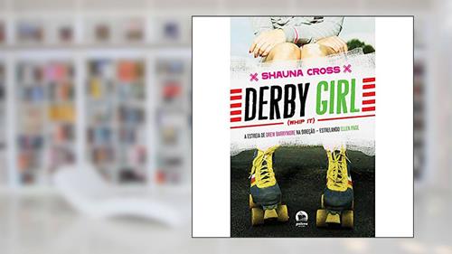Capa de Derby Girl, do autor Shauna Cross