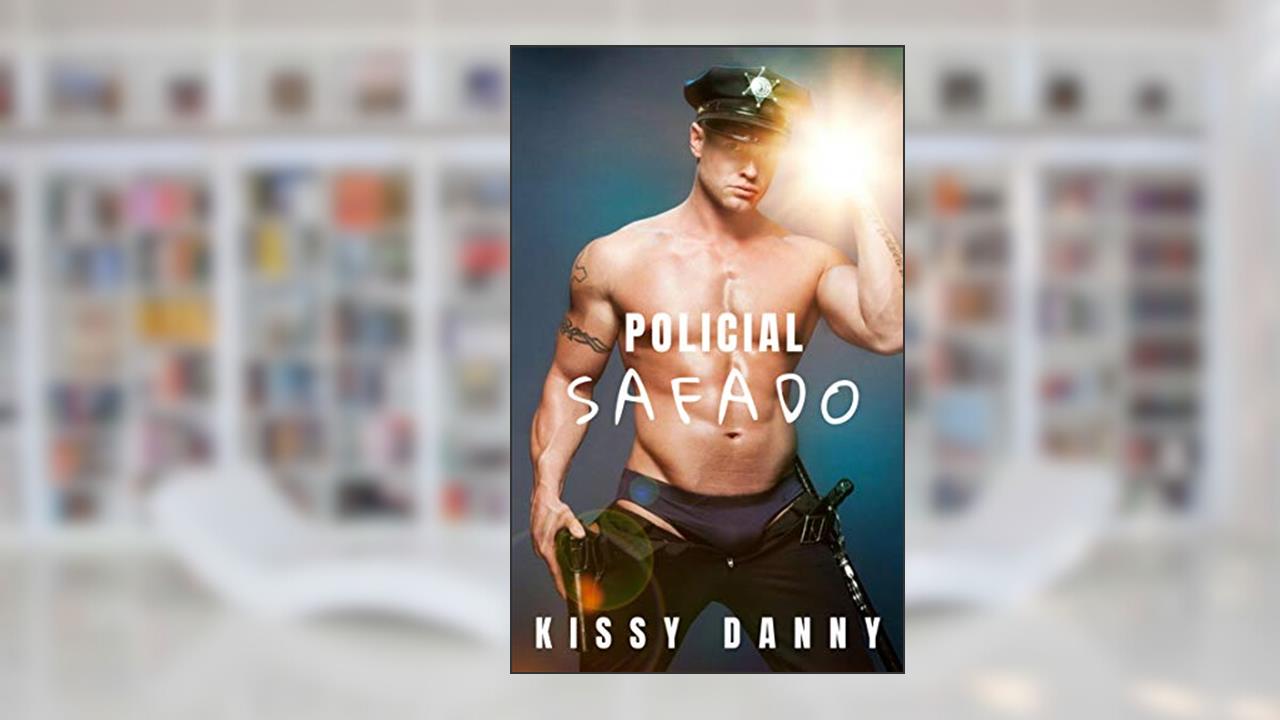 Capa de POLICIAL SAFADO, do autor Kissy Danny