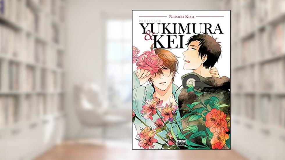 Professor Yukimura & Kei, do autor Natsuki Kizu