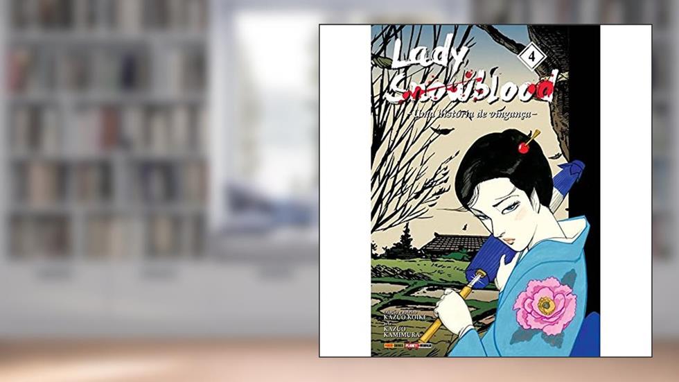 Lady Snowblood Vol. 4: uma História de Vingança, do autor Kazuo Koike